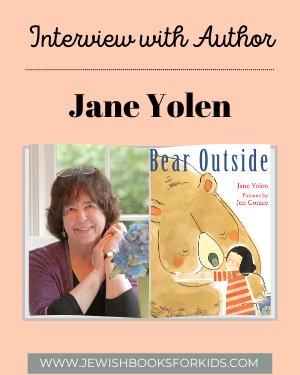 author Jane Yolen, BEAR OUTSIDE