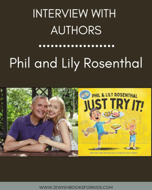 JUST TRY IT Phil and Lily Rosenthal